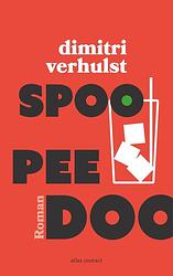 Foto van Spoo pee doo - dimitri verhulst - ebook (9789025450465)