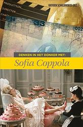 Foto van Denken in het donker met sofia coppola - paperback (9789083212241)
