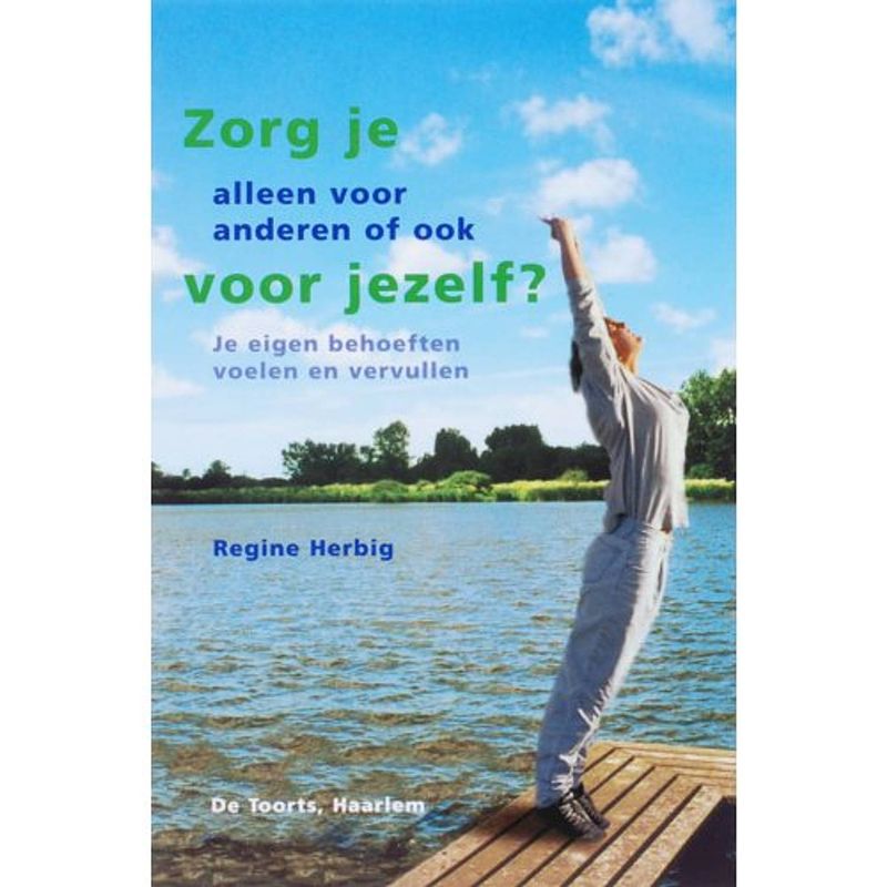 Foto van Zorg je alleen voor anderen of ook voor jezelf?