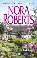 Foto van Een gelukkige vergissing - nora roberts - ebook