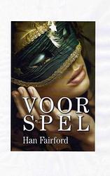 Foto van Voorspel - han fairford - ebook (9789402100433)