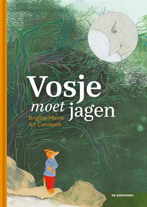 Foto van Vosje moet jagen - brigitte minne - hardcover (9789462917446)