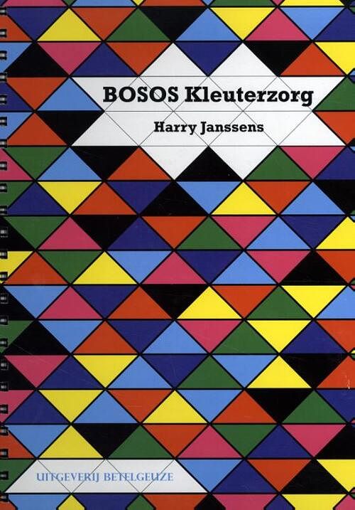 Foto van Bosos kleuterzorg - harry janssens - hardcover (9789087080563)