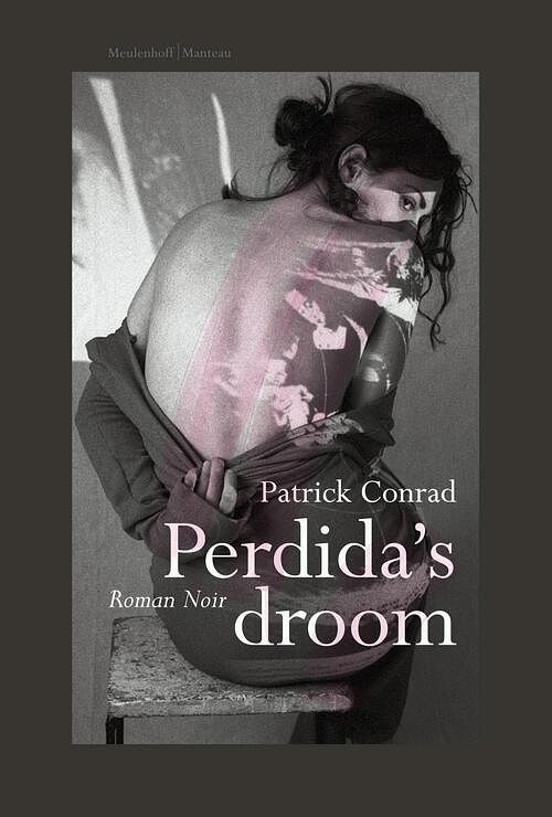 Foto van Perdida's droom - patrick conrad - ebook (9789460420795)