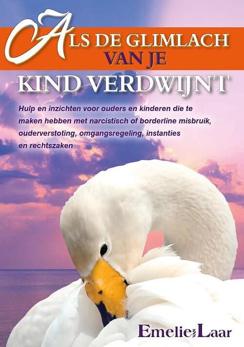 Foto van Als de glimlach van je kind verdwijnt - emelie van laar - paperback (9789083007236)