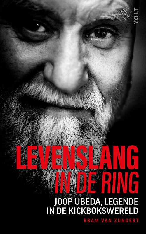 Foto van Levenslang in de ring - bram van zundert, joop ubeda - paperback (9789021480695)