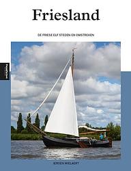 Foto van Friesland - jeroen wielaert - paperback (9789493300231)