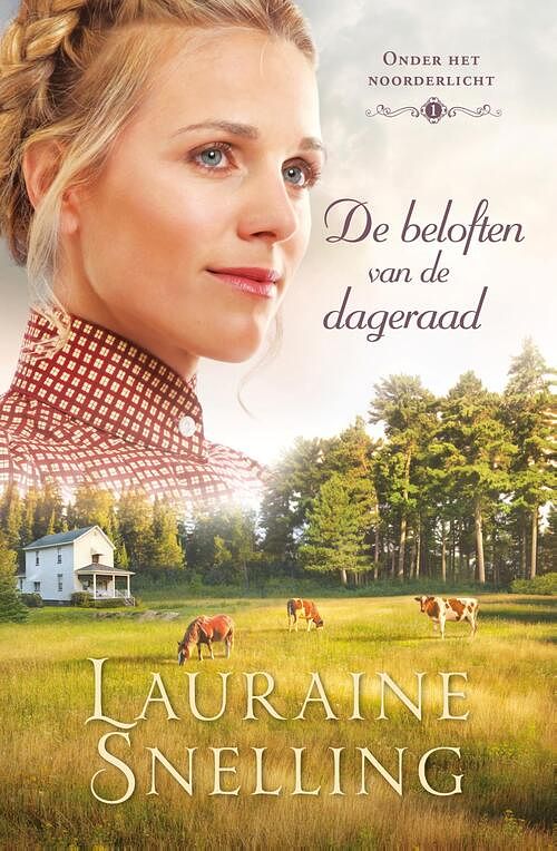 Foto van De beloften van de dageraad - lauraine snelling - ebook (9789492408617)