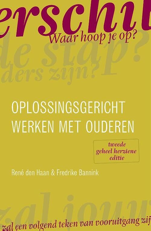 Foto van Oplossingsgericht werken met ouderen - fredrike bannink, rené den haan - paperback (9789043036511)