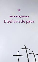 Foto van Brief aan de paus - mark vangheluwe - ebook (9789023482208)