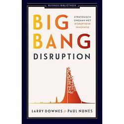 Foto van Big bang disruption - business bibliotheek