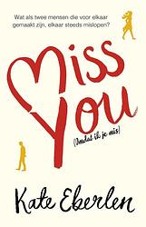 Foto van Miss you - kate eberlen - ebook (9789024571376)