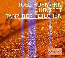 Foto van Tanz der teilchen - cd (0608917105421)