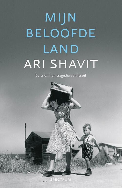 Foto van Mijn beloofde land - ari shavit - ebook (9789000326105)