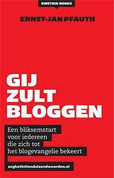 Foto van Gij zult bloggen - ernst-jan pfauth - ebook (9789048815722)