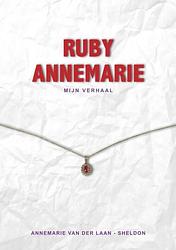 Foto van Ruby annemarie - annemarie van der laan-sheldon - paperback (9789402189599)