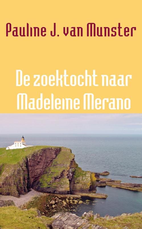 Foto van De zoektocht naar madeleine merano - pauline j. van munster - paperback (9789062659883)