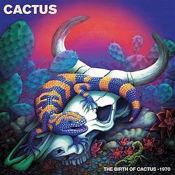 Foto van The birth of cactus -1970 - lp (0889466315619)