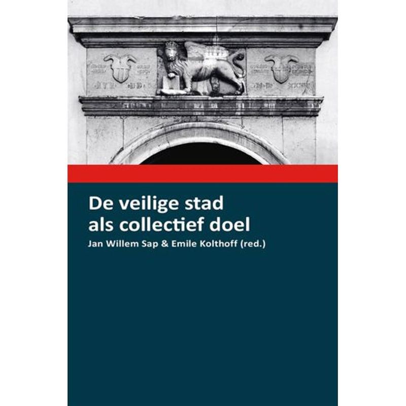 Foto van De veilige stad als collectief doel