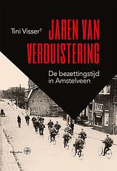 Foto van Jaren van verduistering - tini visser - ebook (9789462495982)