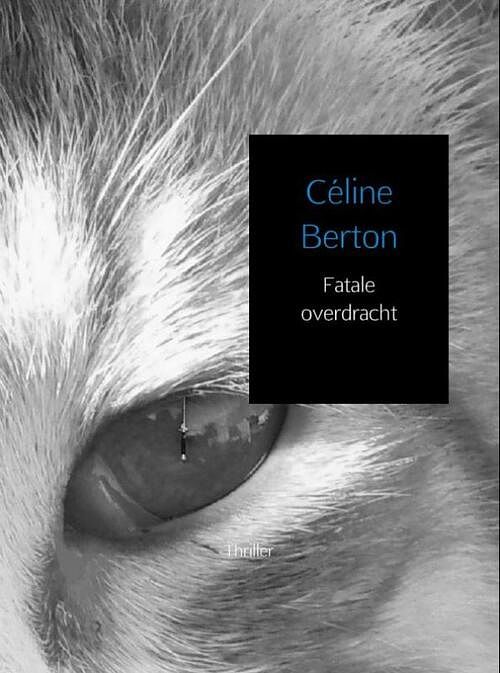 Foto van Fatale overdracht - céline berton - ebook (9789402128499)