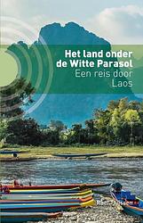 Foto van Het land onder de witte parasol - roel thijssen - ebook (9789492190512)