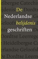 Foto van De nederlandse belijdenisgeschriften - diverse auteurs - ebook (9789043533386)