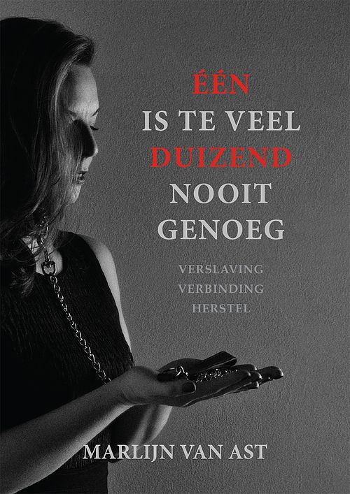 Foto van Één is te veel, duizend nooit genoeg - marlijn van ast - ebook (9789493191990)