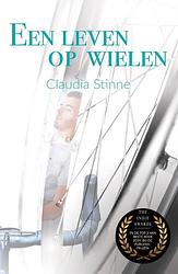 Foto van Een leven op wielen - claudia stinne - paperback (9789464371055)