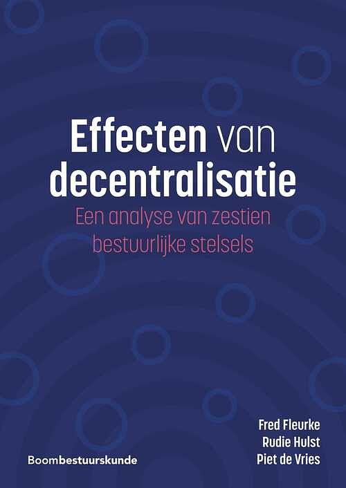 Foto van Effecten van decentralisatie - fred fleurke, piet de vries, rudie hulst - ebook (9789089748263)