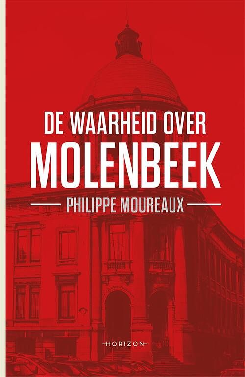 Foto van De waarheid over molenbeek - philippe moureaux - ebook (9789492159717)
