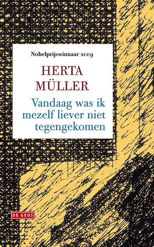 Foto van Vandaag was ik mezelf liever niet tegengekomen - herta muller - ebook (9789044523812)