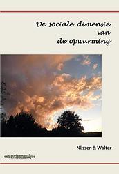 Foto van De sociale dimensie van de opwarming - h.j.g. walter, j.b. nijssen - paperback (9789462037656)
