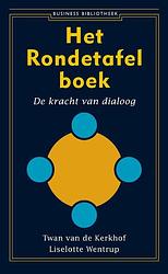 Foto van Het rondetafelboek - liselotte wentrup, twan van de kerkhof - ebook (9789047001379)