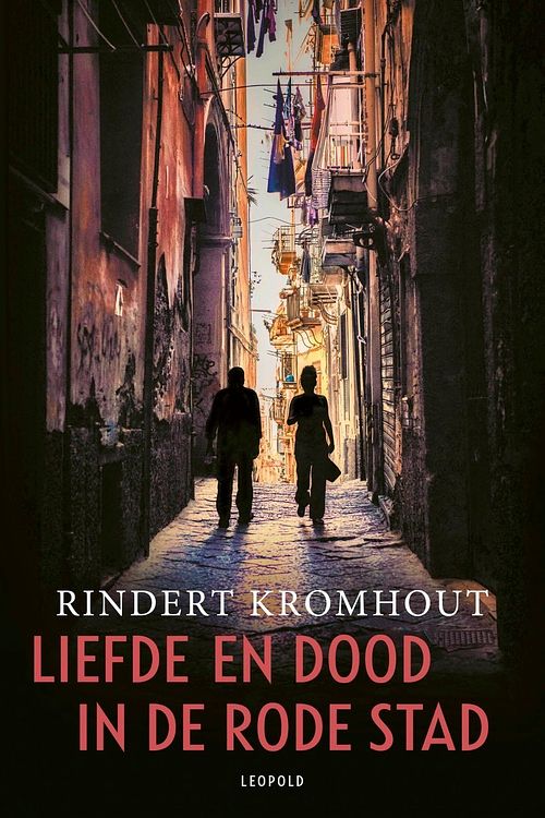 Foto van Liefde en dood in de rode stad - rindert kromhout - ebook