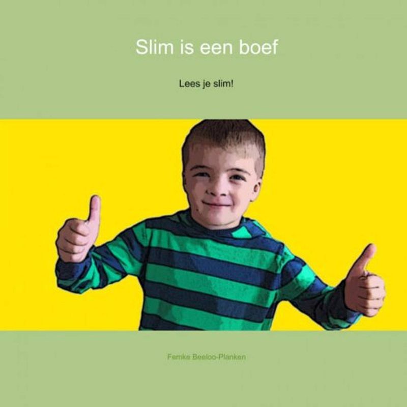 Foto van Slim is een boef