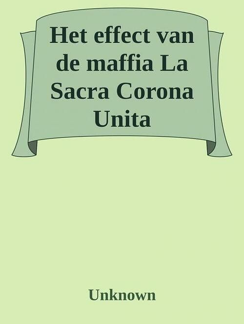 Foto van Het effect van de maffia; la sacra corona unita - vera eduard - ebook (9789464355918)