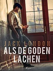 Foto van Als de goden lachen - jack london - ebook