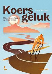 Foto van Koersgeluk - manu adriaens - hardcover (9789401486422)