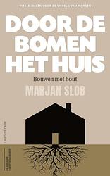 Foto van Door de bomen het huis - marjan slob - ebook (9789493304031)