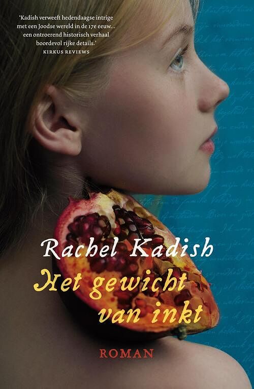 Foto van Het gewicht van inkt - rachel kadish - ebook (9789024580835)