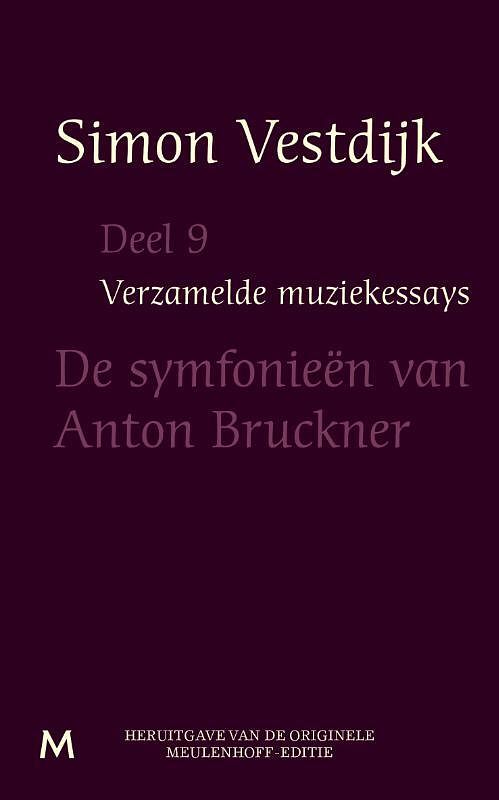 Foto van De simfonieen van anton bruckner - simon vestdijk - ebook (9789402301250)