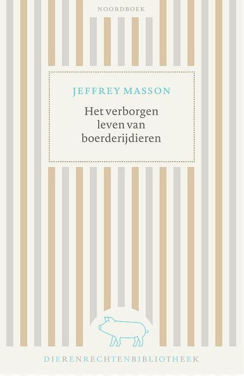 Foto van Het verborgen leven van boerderijdieren - jeffrey masson - paperback (9789056158309)