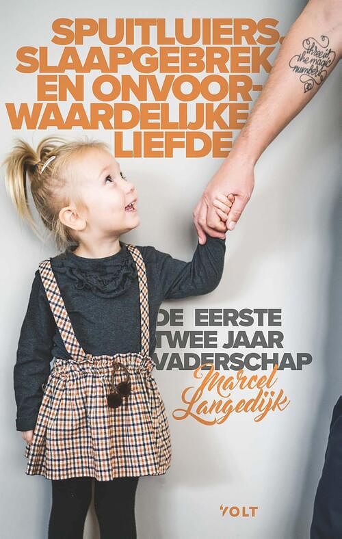 Foto van Spuitluiers, slaapgebrek en onvoorwaardelijke liefde - marcel langedijk - ebook (9789021417080)