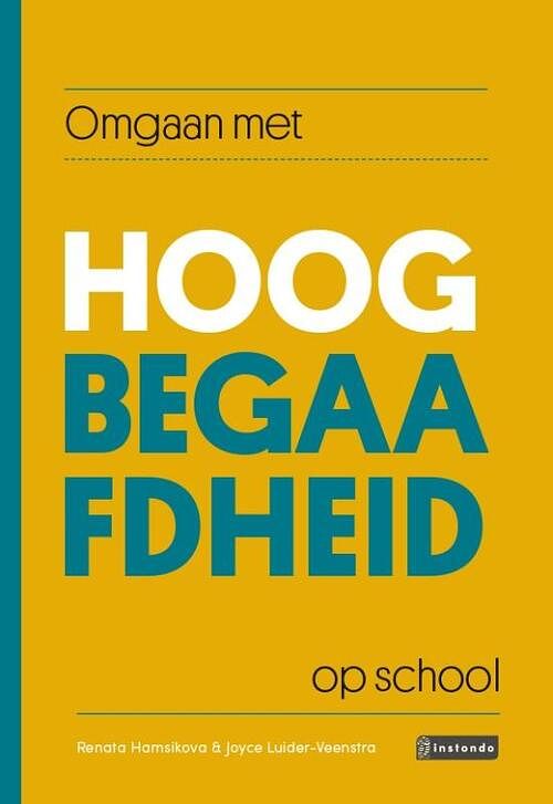 Foto van Omgaan met hoogbegaafdheid op school - joyce luider-veenstra, renata hamsikova - paperback (9789463171304)