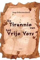 Foto van De tirannie van het vrije vers - jaap schermerhorn - ebook