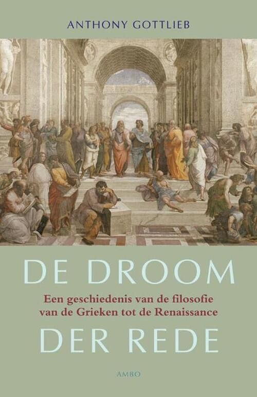 Foto van De droom der rede - anthony gottlieb - ebook (9789026324222)