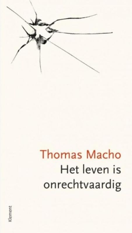 Foto van Het leven is onrechtvaardig - thomas macho - ebook (9789086872114)