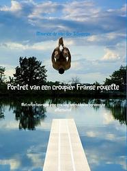 Foto van Portret van een croupier franse roulette - maurice de van der schueren - ebook (9789402143959)