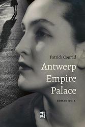Foto van Antwerp empire palace - patrick conrad - paperback (9789464341720)